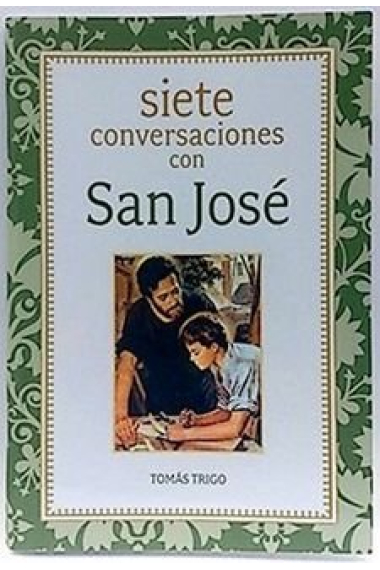 SIETE CONVERSACIONES CON SAN JOSE