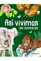 ASI VIVIMOS LOS ANIMALES