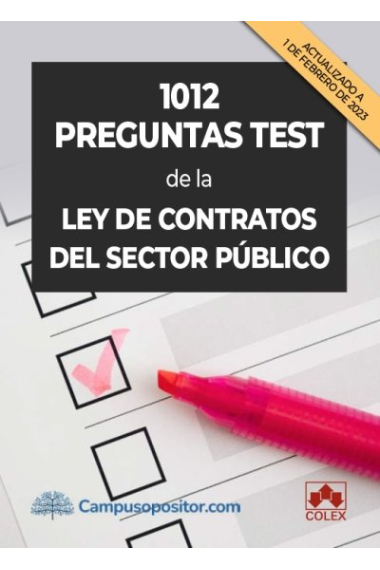 1012 PREGUNTAS TEST DE LA LEY DE CONTRATOS DEL SECTOR PUBLI