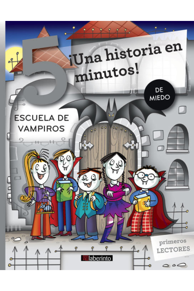 ¡Una historia en 5 minutos! Escuela de vampiros