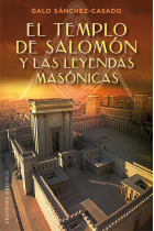 El templo de Salomón y las leyendas masónicas