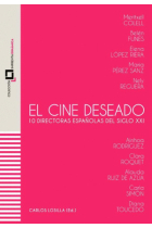 El cine deseado. 10 directoras españolas del siglo XXI