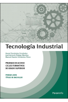 Tecnología Industrial. Pruebas de acceso a ciclos formativos de grado superior