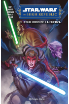 Star Wars. The High Republic. II. El equilibrio de la fuerza