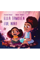 ELLA TAMBIEN FUE NIÑA