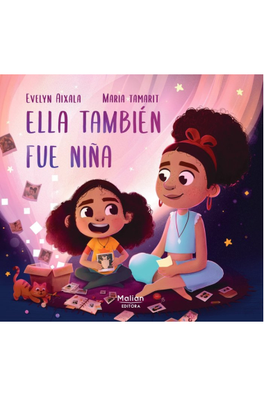 ELLA TAMBIEN FUE NIÑA