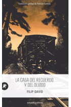 La casa del recuerdo y del olvido