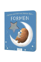 Formen - Schau und fühl mal, kleiner Bär.