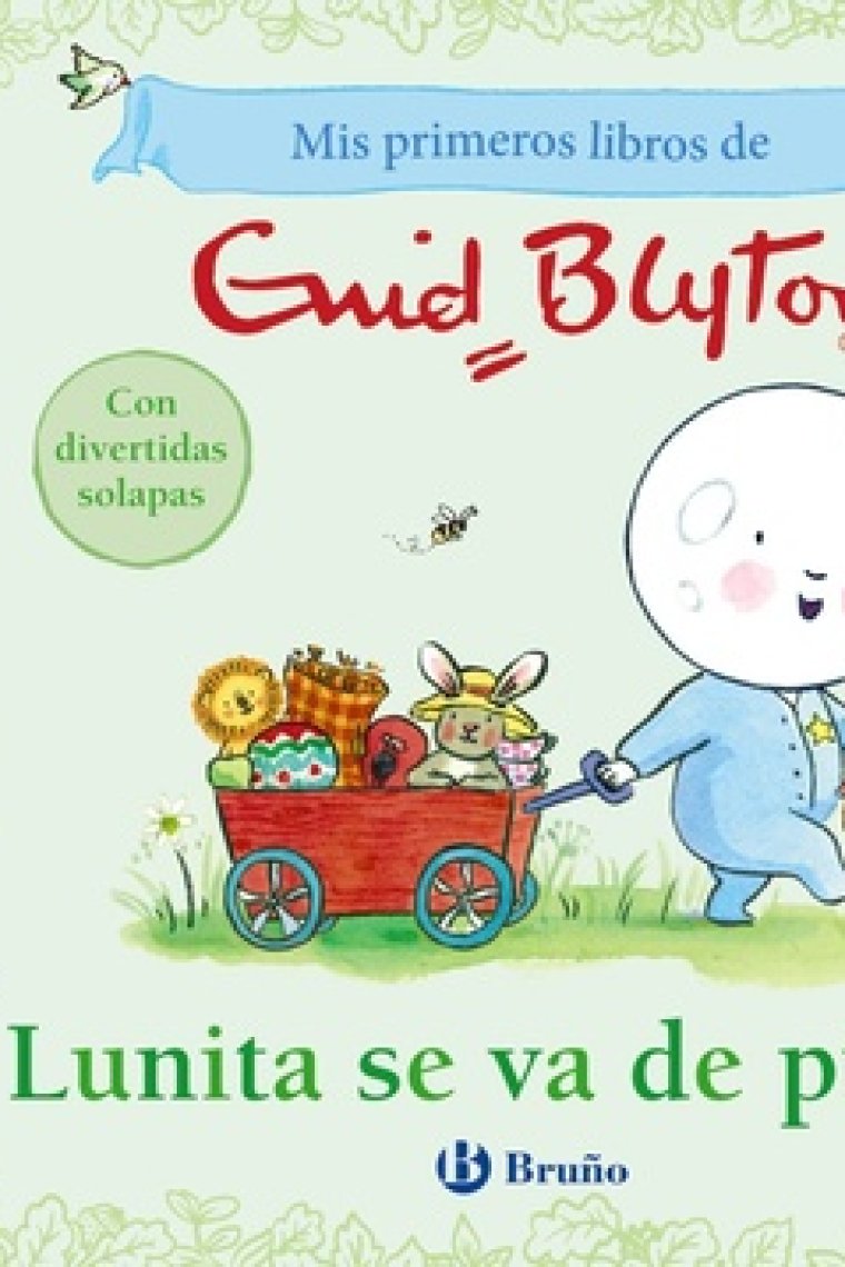 Mis primeros libros de Enid Blyton. Lunita se va de pícnic (con solapas)