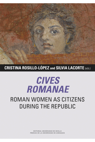 Cives Romanae. Roman Women as Citizens during the Republic