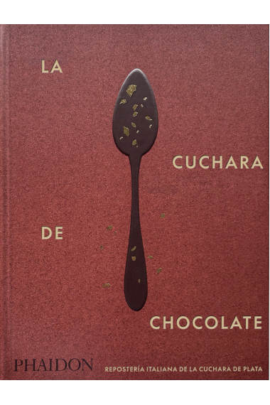 La cuchara de chocolate. Repostería italiana de La Cuchara de Plata