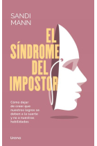 El síndrome del impostor. Cuando creemos que nuestros logros se deben a la suerte y no a nuestras habilidades