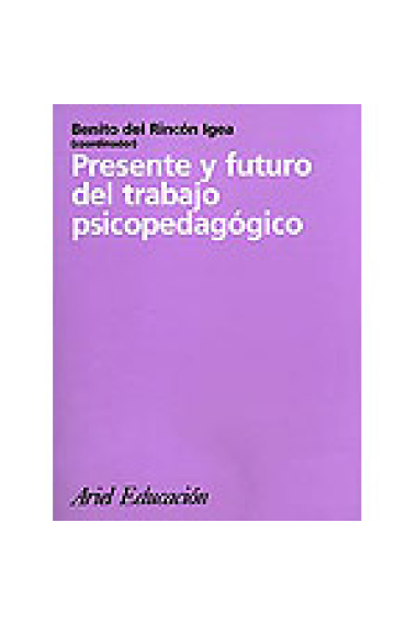 Presente y futuro del trabajo psicopedágogico