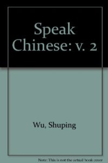 Speak Chinese. 2 Libros