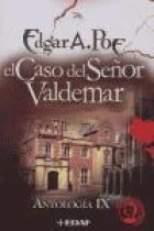 El caso del señor Valdemar (Antología IX)