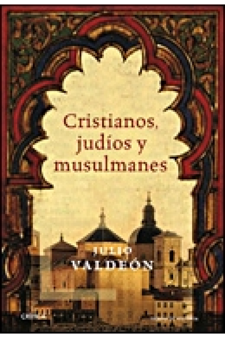 Cristianos, judíos y musulmanes