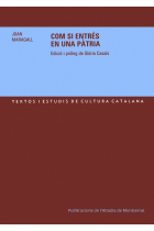 Com si entrés en una pàtria. Cartes a Josep M. Lloret (1882-1895) i Notes autobiogràfiques (1885-1910)