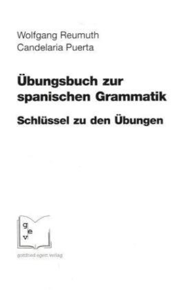 Übungsbuch zur spanischen Grammatik Schlüssel