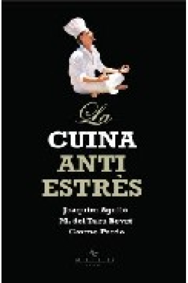 La cuina antiestrès