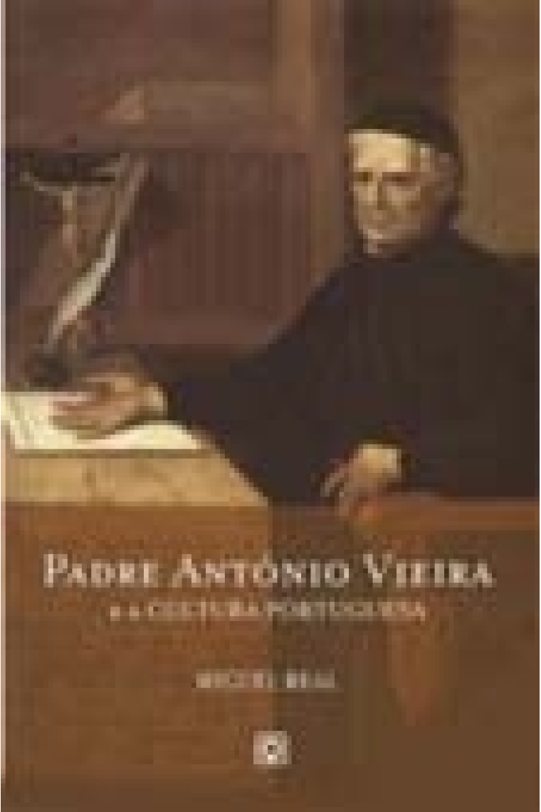 Padre António Vieira e a Cultura Portuguesa