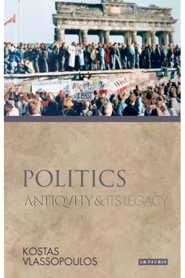 Politics: Antiquity and his legacy