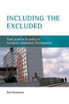 Including the Excluded: From Practice to Policy in European Community Development