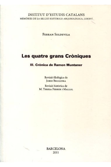 Les quatre grans Cròniques. III. Crònica de Ramon Muntaner