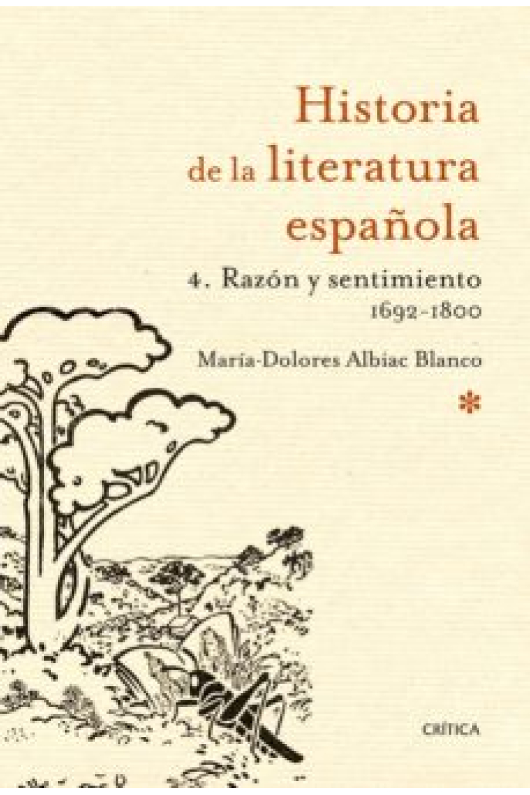 Historia de la literatura española, 4: Razón y sentimiento (1692-1800)