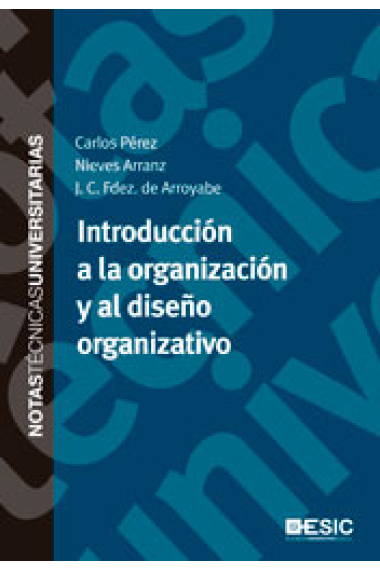 Introducción a la organización y al diseño organizativo