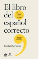 El libro del español correcto. Claves para hablar y escribir bien en español