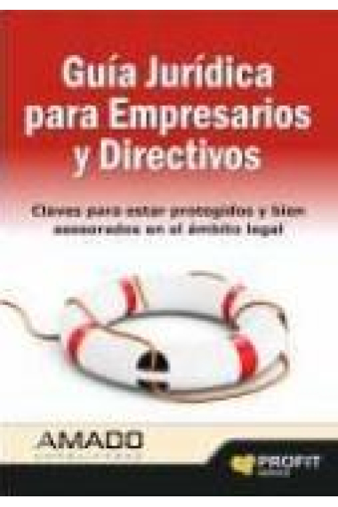 Guía jurídica para empresarios y directivos