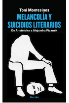 Melancolía y suicidios literarios: de Aristóteles a Alejandra Pizarnik