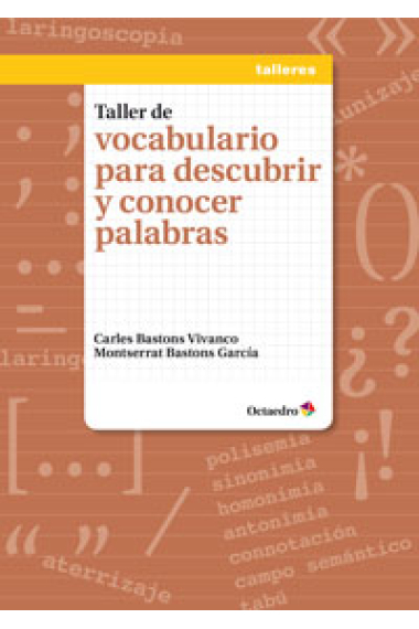 Taller de vocabulario para descubrir y conocer palabras