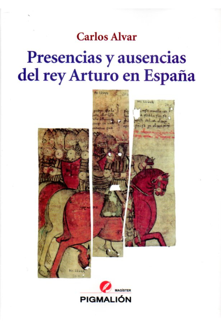 Presencias y ausencias del rey Arturo en España