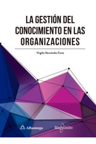 La gestión del conocimiento en las organizaciones