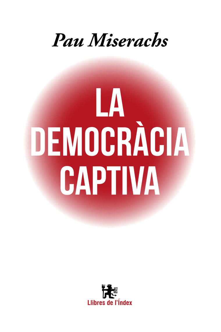 La democràcia captiva