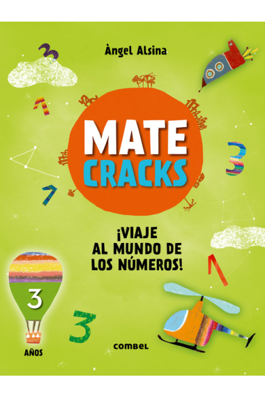 Matecracks ¡Viaje al mundo de los números! 3 años