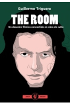 The Room. Un desastre fílmico convertido en obra de culto