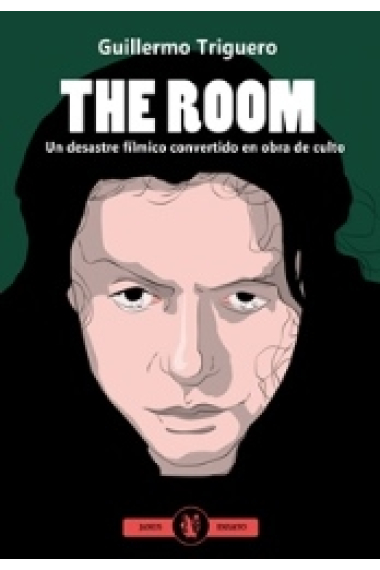 The Room. Un desastre fílmico convertido en obra de culto