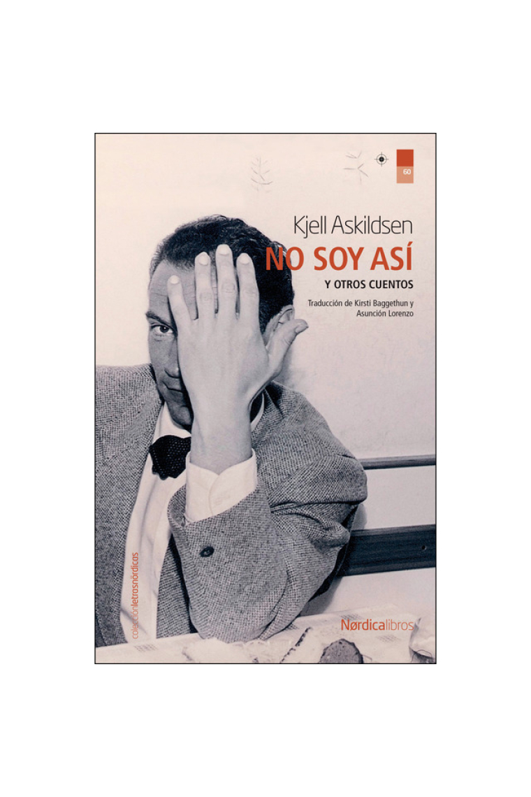 No soy así. (Cuentos 1983-2008)