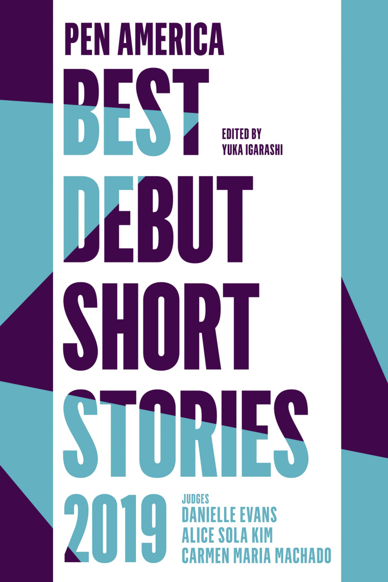 PEN America Best Debut Short Stories 2019