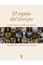 El espejo del tiempo. La historia y el arte de España