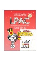 LPAC versión Martina. Ley 39/2015, de 1 de octubre, del Procedimiento Administrativo Común de las Administraciones Públicas. Texto Legal