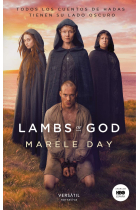 Lambs of God. Todos los cuentos de hadas tienen su lado oscuro