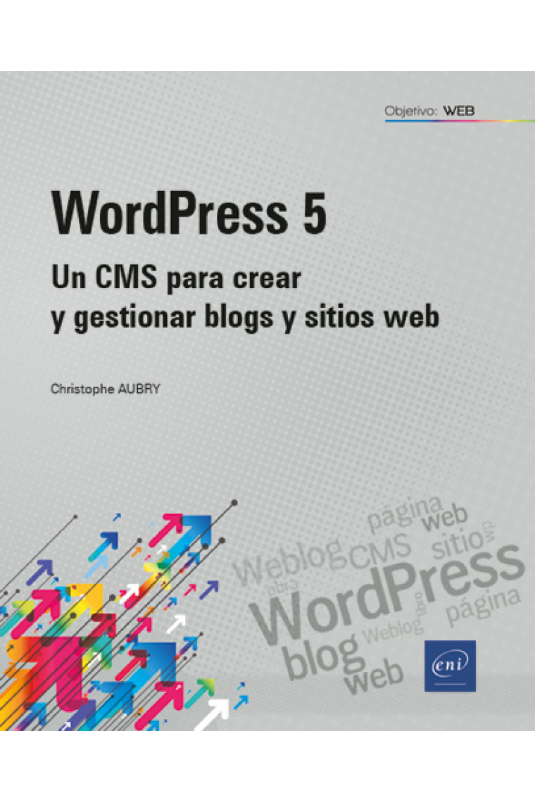 WordPress 5 - Un CMS para crear y gestionar blogs y sitios web