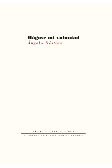 Hágase mi voluntad (Premio internacional de poesía Emilio Prados 2019)