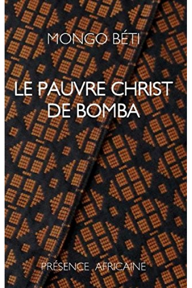 Le pauvre Christ de Bomba