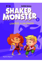 Shaker Monster 2. Cigotos de incógnito