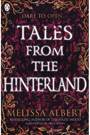 Tales From the Hinterland (The Hazel Wood)