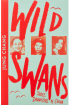 Wild Swans: Three Daughters of China